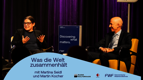 Was die Welt zusammenhält: Martina Seidl und Martin Kocher im Gespräch
